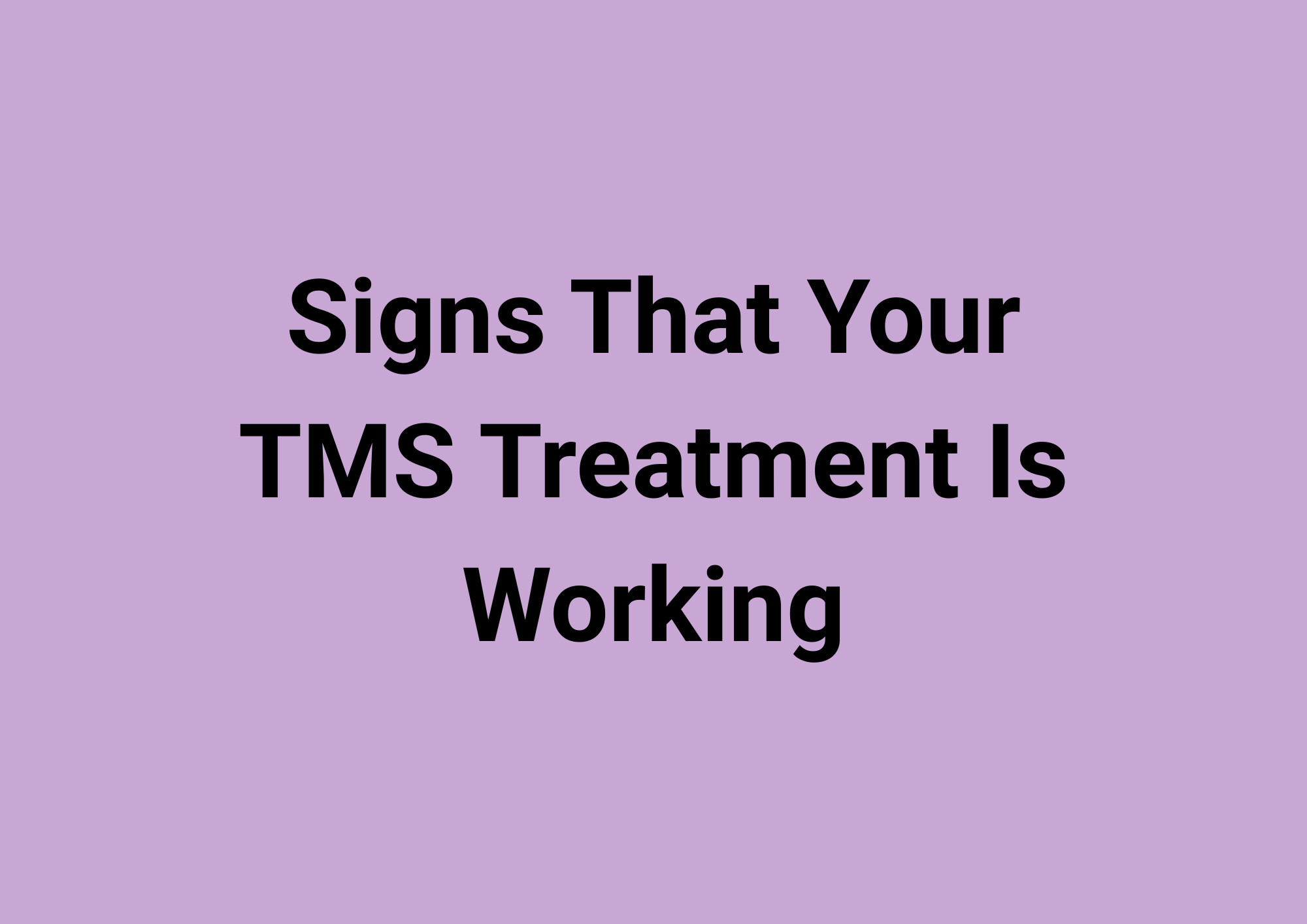signs-tms-treatment-is-working BNBA